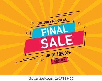 Final sale yellow banner with offer detail su to 40% off, Special offer final sale banner with shadow on yellow background. Vector illustration. Big sale special offer, banner template design vector
