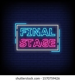 Final Stage Neon Signs Style Text Vector