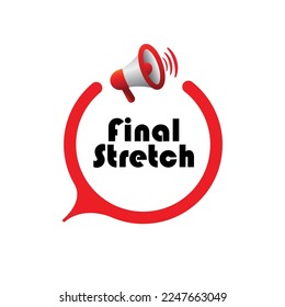 final stretch sign on white background