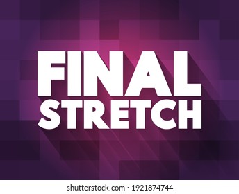 Final Stretch text quote, concept background