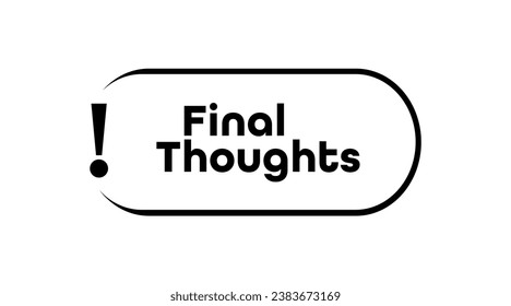 signo de pensamientos finales sobre fondo blanco