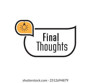 final thoughts sign on white background