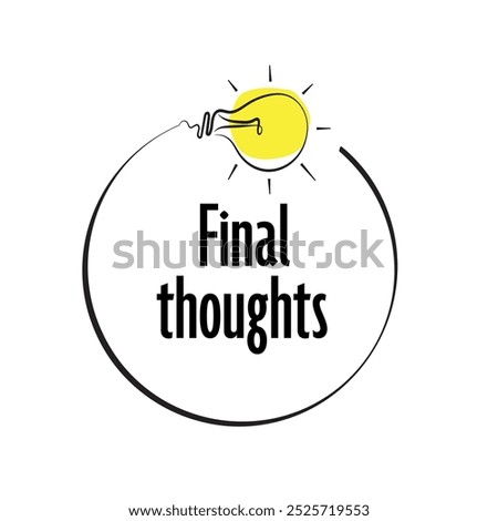 final thoughts sign on white background
