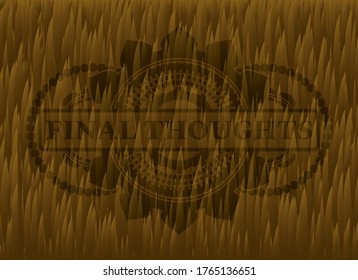Final Thoughts text inside Fur realistic badge. Pet graceful background. Artistic illustration. 