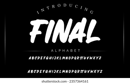 Final vector brush style font, alphabet, typeface