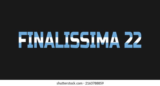 finalissima 2022 winner vector typography 