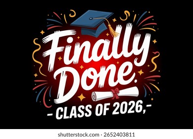 Finalmente feito aula de 2026, boné de formatura, confete, camisa sênior, celebração de formatura, vetor moderno, design de orgulho escolar