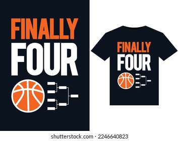 FINALly Four illustrations for print-ready T-Shirts design