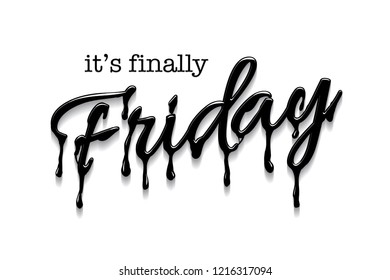It's finally friday funny t-shirt or mug print design. Vector illustration