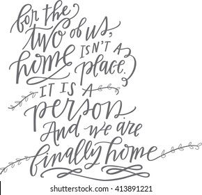 Finally Home love quote