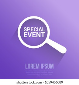 Finance concept: magnifying optical glass with words Special Event. Vector illustration 