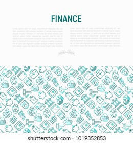 Finance concept with thin line icons: safe, credit card, piggy bank, wallet, currency exchange, hammer, agreement, handshake, atm slot. Modern vector illustration for banner, web page, print media.