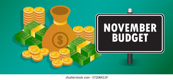 Finance conceptual image with NOVEMBER BUDGET words, hundred dollar bills, golden coins with the sign isolated on black background. Copy space. Vector illustration.