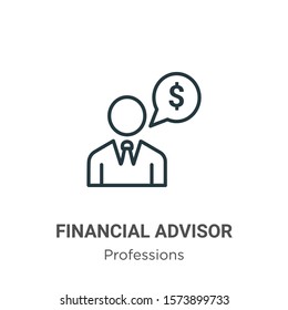 Financial advisor outline vector icon. Thin line black financial advisor icon, flat vector simple element illustration from editable professions concept isolated on white background