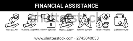 Financial Assistance web banner icon vector illustration concept with icons of financial aid, financial assistance, charity donation, medical subsidy, funding support, health funding, and emergency fund.