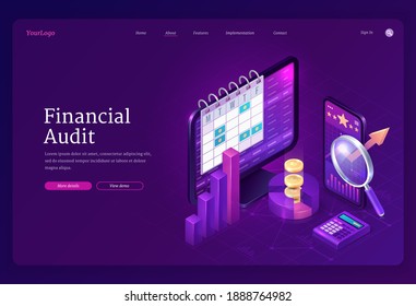 Financial audit isometric landing page, business account tax report concept, computer monitor with calendar and column chart, smartphone with analysis application and magnifier, 3d vector web banner