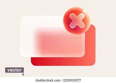 Financial bank credit card with rejection icon in glassmorphism style. 3D cross, no, error, block, disapprove, cancel, prohibition, wrong choice, negative, deny transparent glass sign on red sphere. 