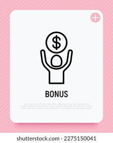 Icono de línea delgada de bono financiero: hombre con moneda en dólares en manos. Salario, beneficios, ganancias. Ilustración vectorial moderna.
