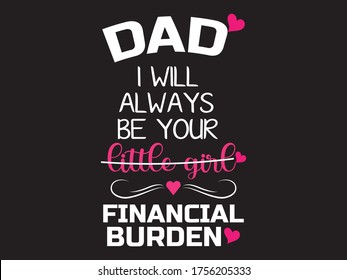 Financial Burden / Funny and Beautiful Text Design Poster Vector Illustration art
