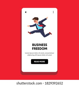 Financial And Business Freedom Businessman Vector. Young Entrepreneur Man Running And Jumping, Success Business Freedom. Character Challenge Goal Achievement Web Flat Cartoon Illustration