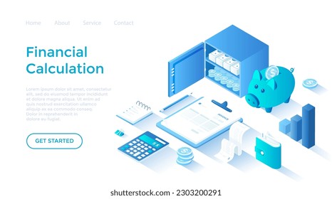 Financial calculations. Bookkeeping, audit, analysis, reporting, accounting. Invoice, piggy bank, safe, money. Isometric illustration. Landing page template for web on white background.	
