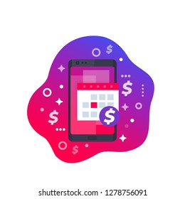 Financial calendar app in smartphone, vector icon