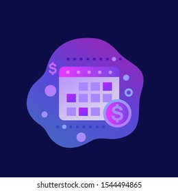 Financial calendar or planning vector icon