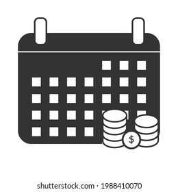 Financial calendar. Financial reporting. Payment schedule with coin, dollar icon. 