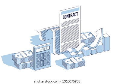 Financial contract concept, paper document and cash money stacks with calculator and growth bar chart isolated. Isometric vector business and finance illustration, 3d thin line design.