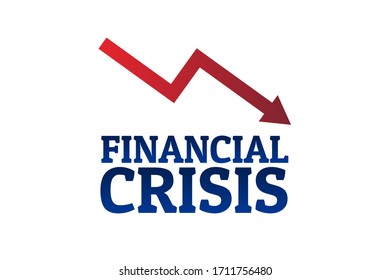 Financial crisis concept. Template for background, banner, poster with text inscription. Vector EPS10 illustration