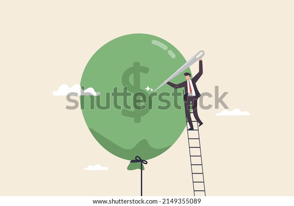 Financial Crisis,\
Increased inflation, devaluation concept. stop the inflation crisis\
raise interest rates. Businessman stabbing a financial bubble with\
a needle.