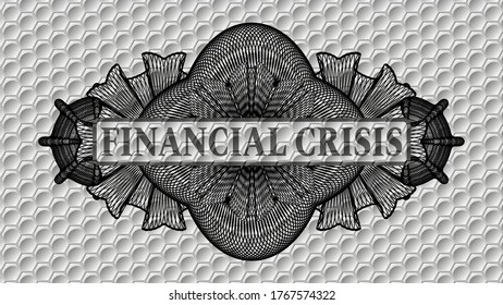 Financial Crisis text inside Linear currency grey shiny geometric style pattern realistic emblem. Trendy chic background. Illustration. 