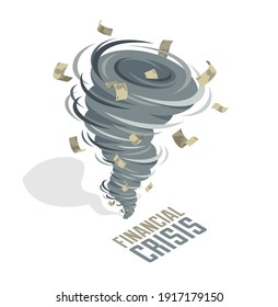 Financial crisis tornado whirlwind takes money banknotes, strong wind swirl taking money vector concept illustration.