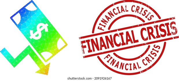 Financial Crisis Unclean Watermark And Lowpoly Spectrum Colored Dollar Down Trend Icon With Gradient. Red Seal Contains Financial Crisis Title Inside Round And Lines Form.