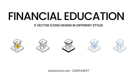 Financial Education Icon Design in Five style with Editable Stroke. Line, Solid, Flat Line, Duo Tone Color, and Color Gradient Line. Suitable for Web Page, Mobile App, UI, UX and GUI design.