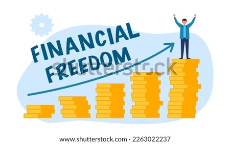 Financial freedom concept vector illustration. Happy businessman standing on stack of coins in flat design.