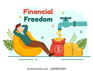 Financial Freedom Vector Illustration with Coins and Dollar to Save Money, Investment, Eliminate Debt, Expenses and Passive Income in Flat Background