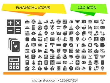  financial icon set. 120 filled financial icons. Simple modern icons about  - Calculator, Cards, Sale, Bitcoin, Pyramid, Money, Rate, Graph, Atm, Rating, Reddit, Cheque, Museum