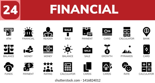 financial icon set. 24 filled financial icons.  Simple modern icons about  - Atm, Financial, Reader, Sale, Payment, Card, Calculator, Bank, Balance, Money, Growth, Pyramids, Funds