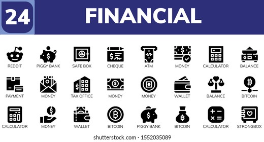 financial icon set. 24 filled financial icons.  Collection Of - Reddit, Piggy bank, Safe box, Cheque, Atm, Money, Calculator, Balance, Payment, Tax office, Wallet, Bitcoin icons