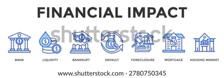 Financial Impact Banner Web Icon Set Collection Pack Vector Illustration Concept Containing Bank, Liquidity, Bankrupt, Default, Foreclosure, Mortgage, Housing Market
