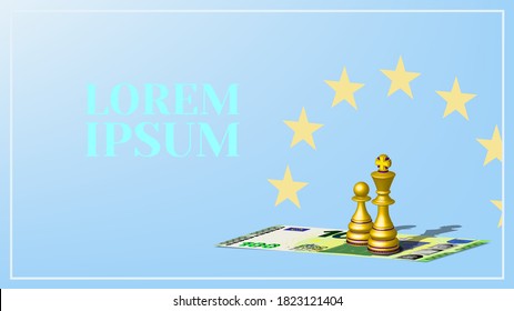 Financial light blue poster sample with frame and inscription lorem ipsum. 3d golden chess pieces king and pawn with shadows stand on a paper note of the European Union. 100 euro banknote. EPS10