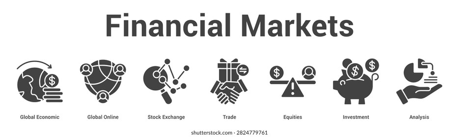 Financial Markets web banner icon set vector illustration concept for business with icon of Global Economic, Global Online, Stock Exchange, Trade, Equiti.