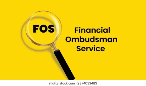 Financial Ombudsman Service, FOS Acronym banner with magnifying glass on yellow background.