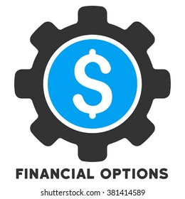 Financial Options vector icon with caption. Symbol style is a bicolor flat symbol with rounded angles, blue and gray colors, white background.