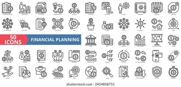 Conjunto de colecciones de iconos de planificación financiera. Con el icono de baja, contabilidad, implantación, estructura, seguro, Comprobante de impuestos, planificador. Vector de línea simple.