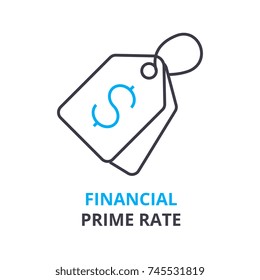 Financial Prime Rate Concept , Outline Icon, Linear Sign, Thin Line Pictogram, Logo, Flat Illustration, Vector