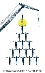 financial pyramid concept. illustrating the structure. build a structure. The crane and the silhouettes of people supporting each other