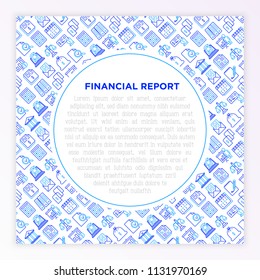 Financial report concept with thin line icons: bank, financial analytics, calculate, signature, email, presentation, bank check, audit, calendar, income, balance. Modern vector illustration.
