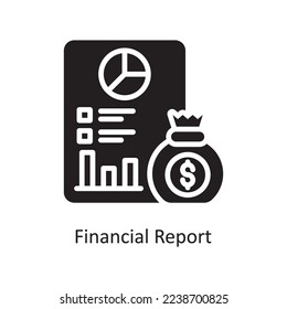 Financial Report Vector Solid Icon Design illustration. Business and Finance Symbol on White background EPS 10 File